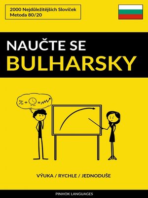 cover image of Naučte Se Bulharsky--Výuka / Rychle / Jednoduše